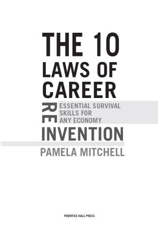 The 10 laws of career reinvention: essential survival skills for any economy