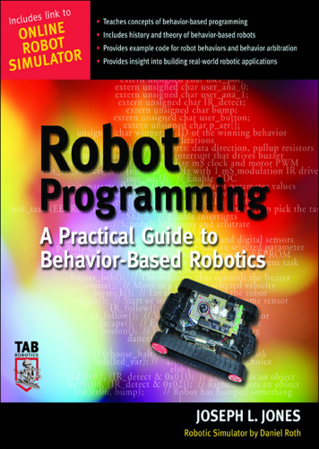 Robot Programming A Practical Guide to Behavior-Based Robotics