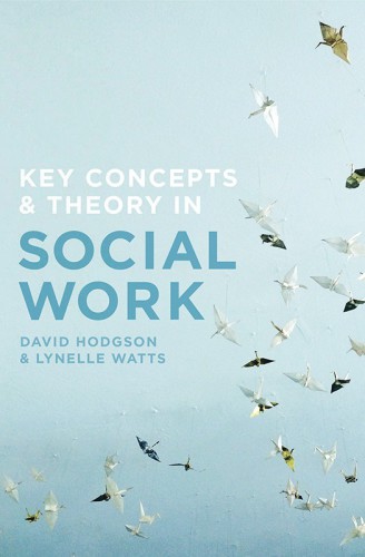 Key Concepts and Theory in Social Work
