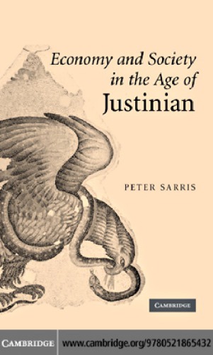 Economy and society in the age of Justinian