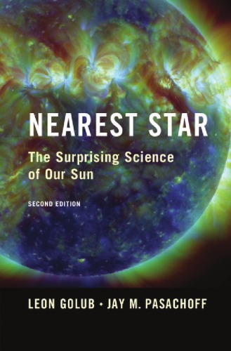 Nearest star: the surprising science of our sun