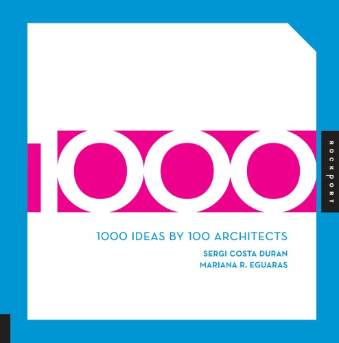 1000 ideas by 100 architects