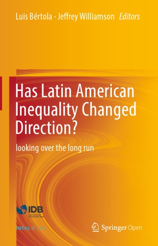 Has Latin American Inequality Changed Direction? Looking Over the Long Run