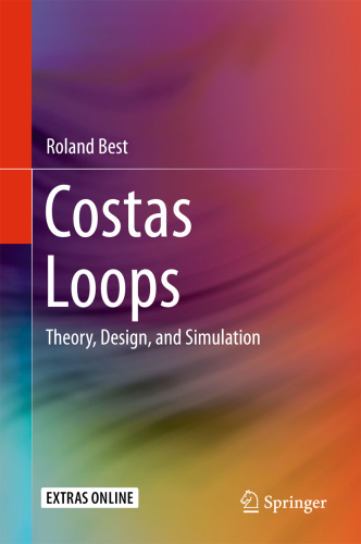 Costas Loops: Theory, Design, and Simulation