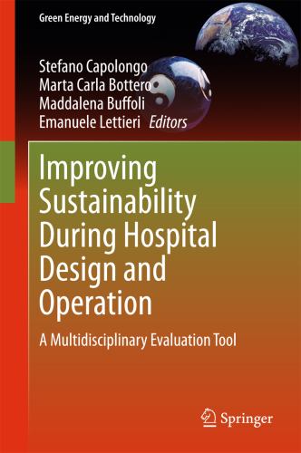 Improving Sustainability During Hospital Design and Operation a Multidisciplinary Evaluation Tool