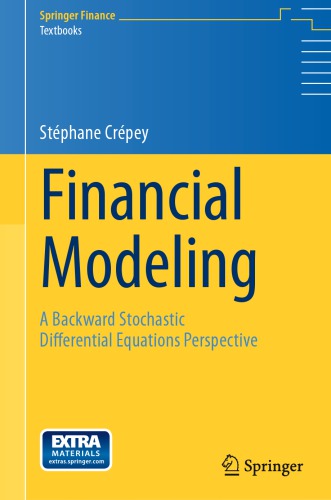Financial modeling: a backward stochastic differential equations perspective