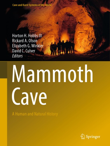 Mammoth Cave A Human and Natural History