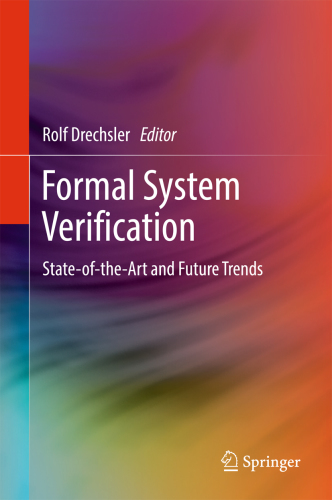 Formal System Verification: State-of the-Art and Future Trends