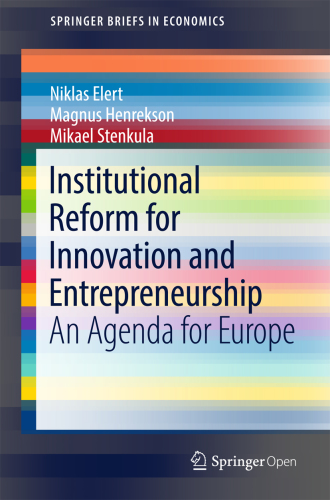 Institutional Reform for Enhancing Innovation and Entrepreneurship: An Agenda for Europe