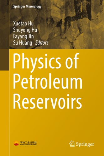 Physics of petroleum reservoirs
