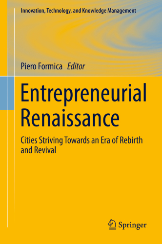 Entrepreneurial Renaissance Cities Striving Towards an Era of Rebirth and Revival
