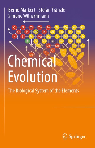 Chemical Evolution The Biological System of the Elements