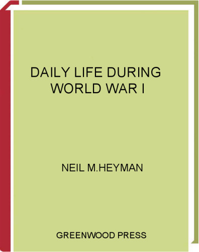 Daily Life During World War I