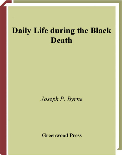 Daily Life during the Black Death