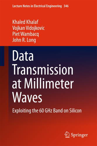 Data Transmission at Millimeter Waves Exploiting the 60 GHz Band on Silicon