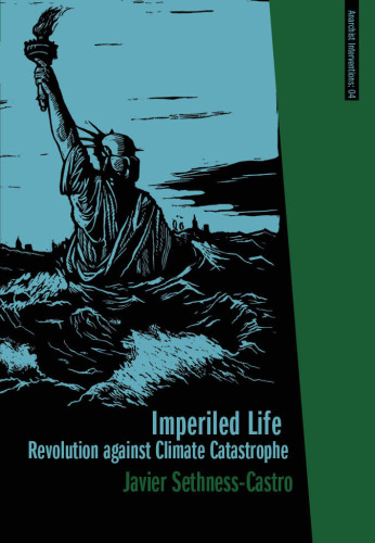 Imperiled life: revolution against climate catastrophe