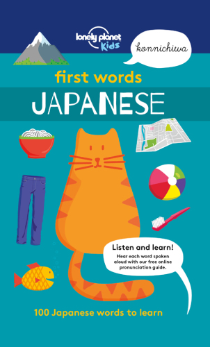 First words Japanese: 100 Japanese words to learn