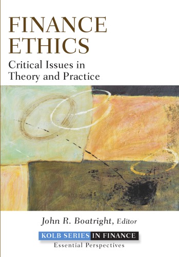 Finance ethics: critical issues in theory and practice