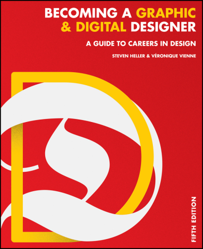 Becoming a graphic et digital designer: a guide to careers in design