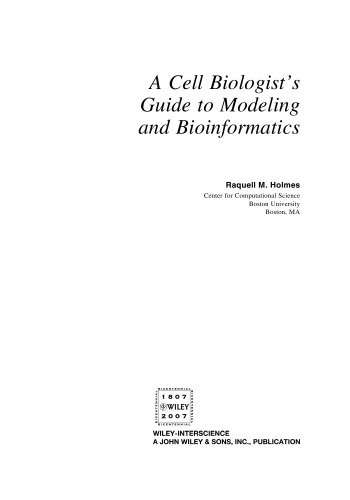 Cell biology in the post-genomics era: a practical guide to bioinformatics and modeling cellular processes
