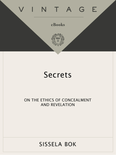 Secrets: on the ethics of concealment and revelation
