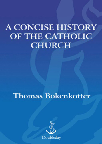 A Concise History of the Catholic Church