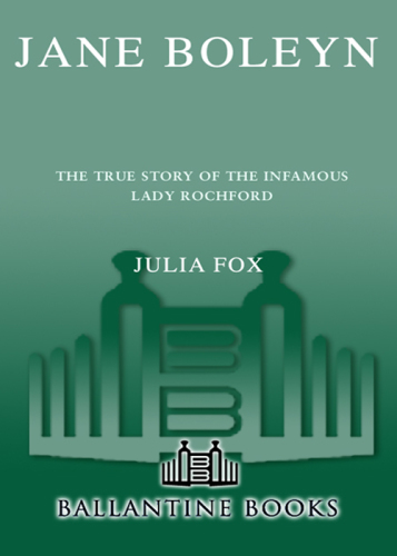 Jane Boleyn: the true story of the infamous Lady Rochford