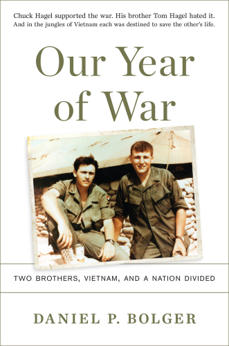 Our year of war: two brothers, Vietnam, and a nation divided