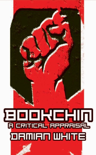 Bookchin: a critical appraisal
