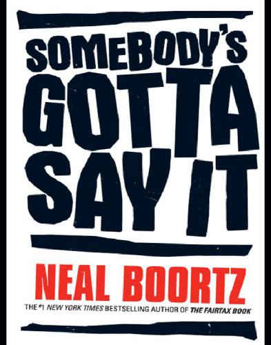 Somebody's Gotta Say It