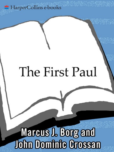 The first paul: reclaiming the radical visionary behind the church's conservative icon