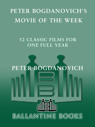 Peter Bogdanovich's Movie of the Week