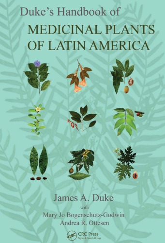 Duke's handbook of medicinal plants of Latin America