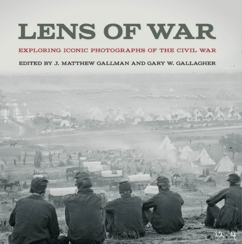 Lens of war: exploring iconic photographs of the Civil War