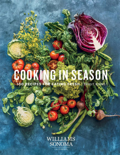 Cooking in Season: 100 recipes for eating fresh