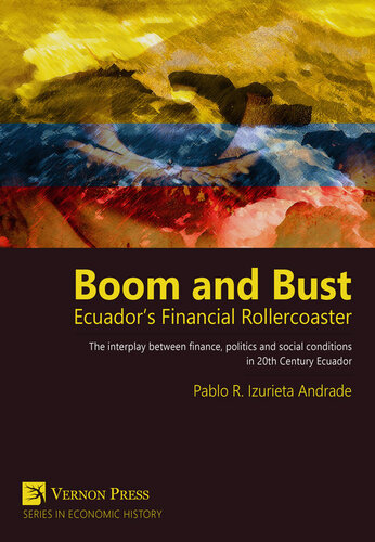 Boom and Bust: Ecuadors Financial Rollercoaster