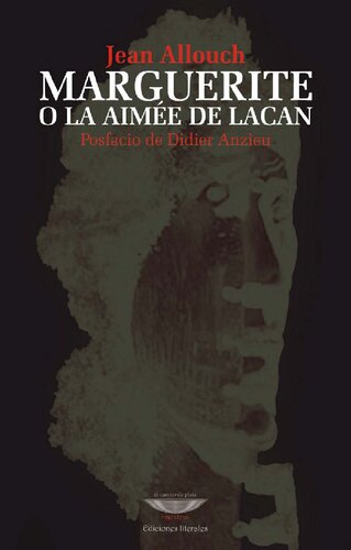 Marguerite o la Aimée de Lacan