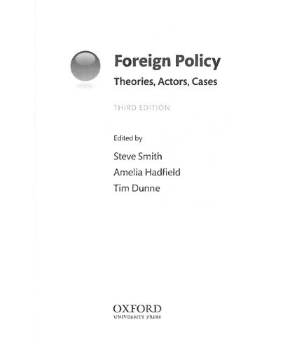 Foreign Policy: Theories, Actors, Cases