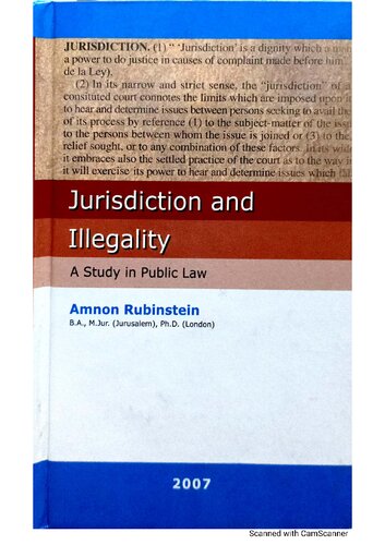 Jurisdiction and Illegality: A Study in Public Law