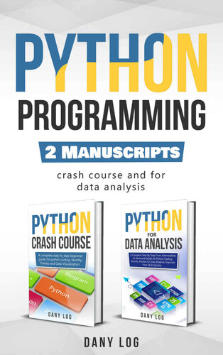 Python Programming: 2 Manuscripts - Crash Course and For Data Analysis