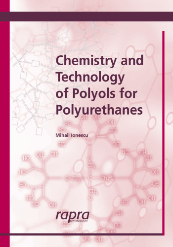 Chemistry and Technology of Polyols for Polyurethane