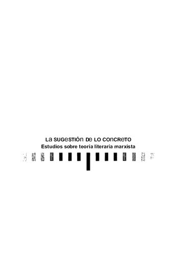 La sugestión de lo concreto. Estudios sobre teoría literaria marxista