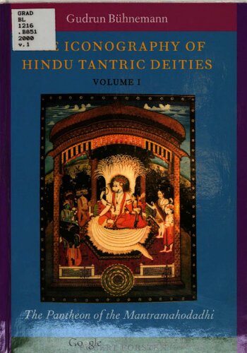 The Iconography of Hindu Tantric Deities