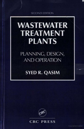 Wastewater treatment plants _ planning, design, and operation