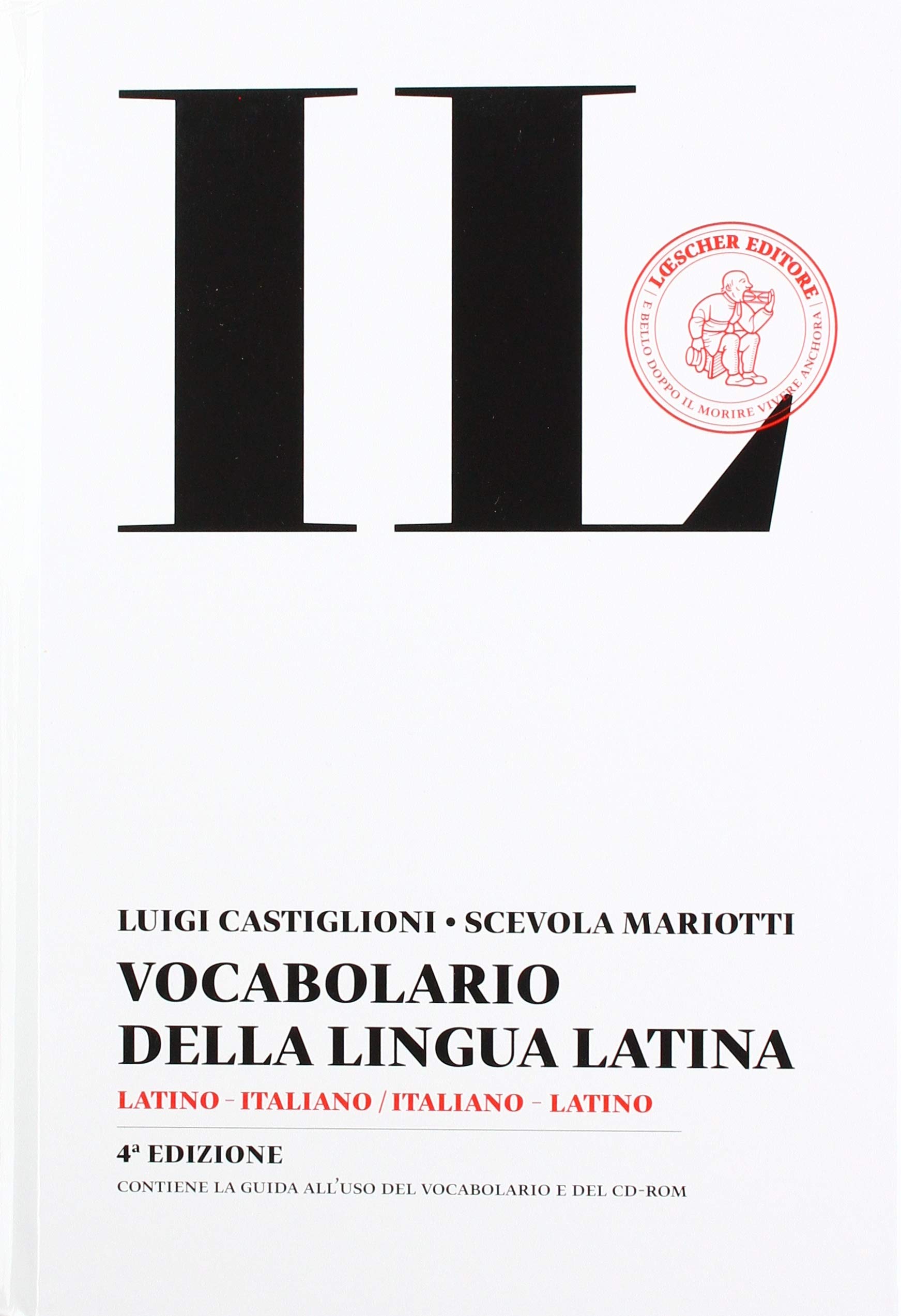 Il vocabolario della lingua latina. Latino-italiano, italiano-latino. Con CD-ROM