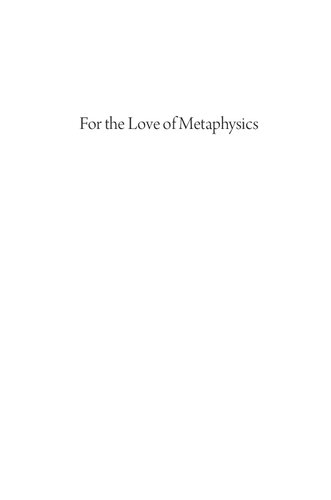 For the Love of Metaphysics: Nihilism and the Conflict of Reason from Kant to Rosenzweig