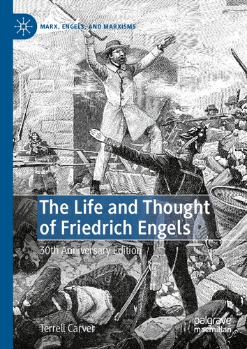 The life and thought of Friedrich Engels