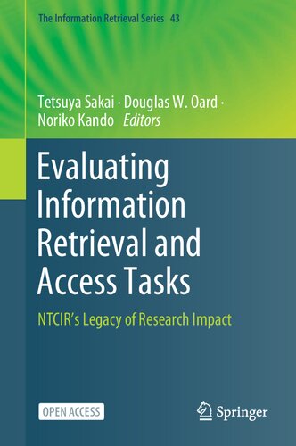 Evaluating Information Retrieval and Access Tasks. NTCIR's Legacy of Research Impact