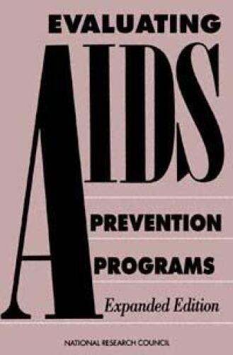 Evaluating AIDS Prevention Programs: Expanded Edition