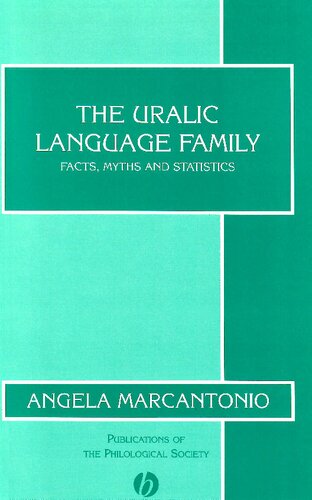 The Uralic Language Family: Facts, Myths and Statistics